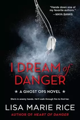 Couverture du produit · I Dream of Danger: A Ghost Ops Novel (Ghost Ops Novels)