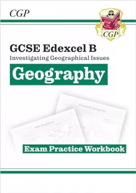 Couverture du produit · GCSE Geography Edexcel B Exam Practice Workbook (answers sold separately)
