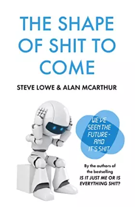Couverture du produit · The Shape of Shit to Come