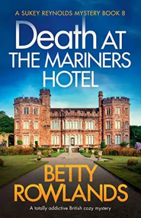Couverture du produit · Death at the Mariners Hotel: A totally addictive British cozy mystery