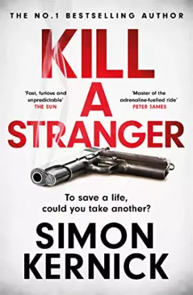 Couverture du produit · Kill A Stranger: To save a life, could you take another? A gripping thriller from the Sunday Times bestseller