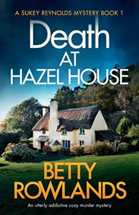 Couverture du produit · Death at Hazel House: An utterly addictive cozy murder mystery