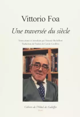 Couverture du produit · Vittorio Foa, Une traversé du siècle.
