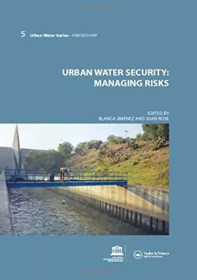 Couverture du produit · Urban Water Security: Managing Risks: UNESCO-IHP