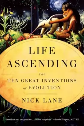 Couverture du produit · Life Ascending: The Ten Great Inventions of Evolution