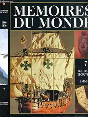 Couverture du produit · MEMOIRES DU MONDE - VOLUME 7 - LES GRANDES DECOUVERTES (1350-1500) / l'humanite vrs l'an 1500, le monde des paysans, le momnde 