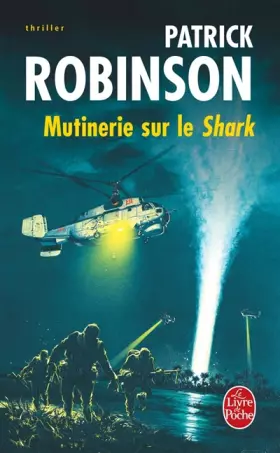 Couverture du produit · Mutinerie sur le Shark