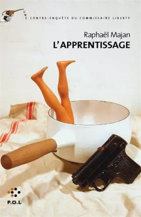 Couverture du produit · L'Apprentissage: Une contre-enquête du commissaire Liberty