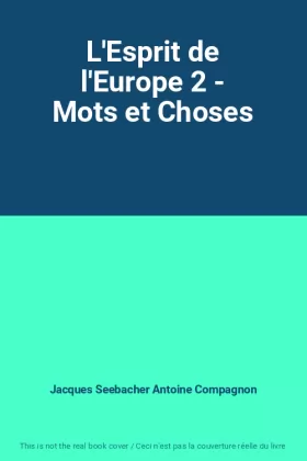 Couverture du produit · L'Esprit de l'Europe 2 - Mots et Choses