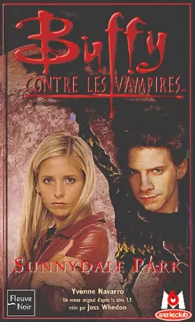 Couverture du produit · Buffy contre les vampires, tome 30 : Sunnydale Park