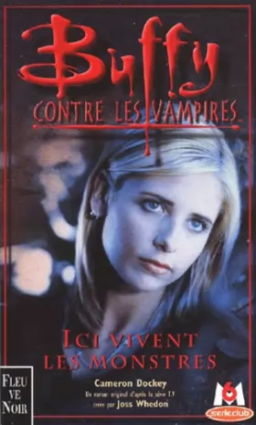 Couverture du produit · Buffy contre les vampires, tome 22 : Ici vivent les monstres
