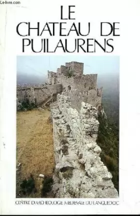 Couverture du produit · Le château de puilaurens. guide des ruines.