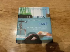 Couverture du produit · 101 Poems to Keep You Sane: Emergency Rations for the Seriously Stressed