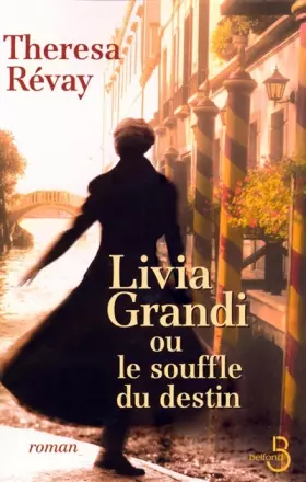 Couverture du produit · Livia Grandi ou le souffle du destin