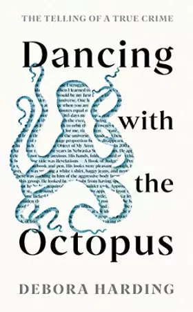 Couverture du produit · Dancing with the Octopus: The Telling of a True Crime