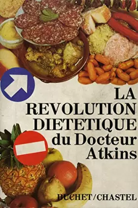 Couverture du produit · La révolution diététique / Docteur Atkins / Réf5869