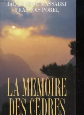 Couverture du produit · La memoire des cedres
