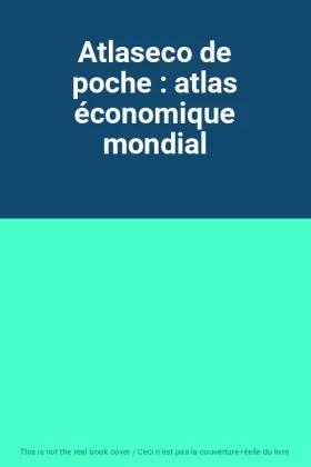 Couverture du produit · Atlaseco de poche : atlas économique mondial