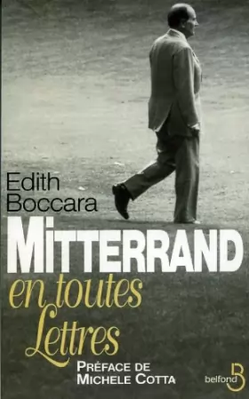 Couverture du produit · Mitterrand en toutes lettres : 1971-1994