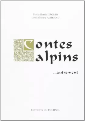 Couverture du produit · Contes Alpins ... Autrement