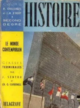 Couverture du produit · Le Monde contemporain : Classes terminales, par J. Sentou,... Ch.-O. Carbonell