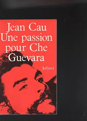 Couverture du produit · Une Passion Pour Che Guevara