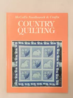 Couverture du produit · McCalls Needlework and Crafts: Country Quilting