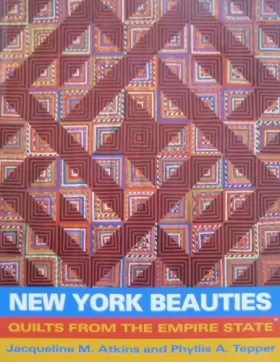 Couverture du produit · New York Beauties: Quilts from the Empire State