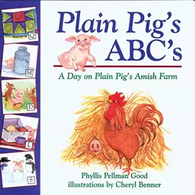 Couverture du produit · Plain Pig's ABC's: A Day on Plain Pig's Amish Farm