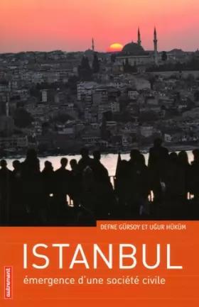 Couverture du produit · Istanbul : Emergence d'une société civile