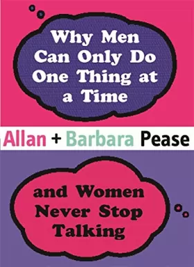 Couverture du produit · Why Men Can Only Do One Thing at a Time Women Never Stop Talking