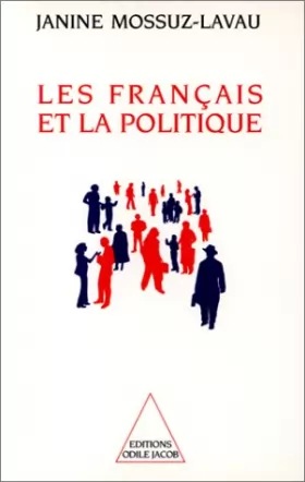 Couverture du produit · Les Français et la politique : Enquête sur une crise