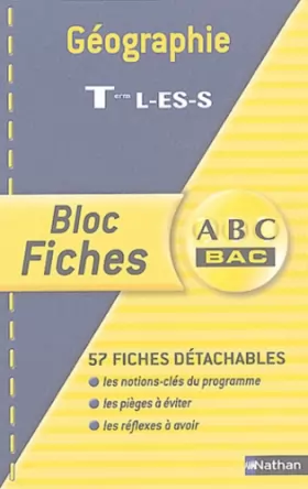 Couverture du produit · Blocs fiches ABC BAC : Géographie, terminales L, ES, S
