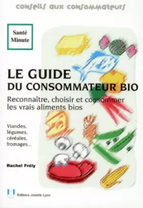 Couverture du produit · Le Guide du consommateur bio