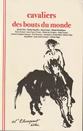 Couverture du produit · Cavaliers des bouts du monde