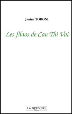 Couverture du produit · Les filaos de Cau Thi Vai