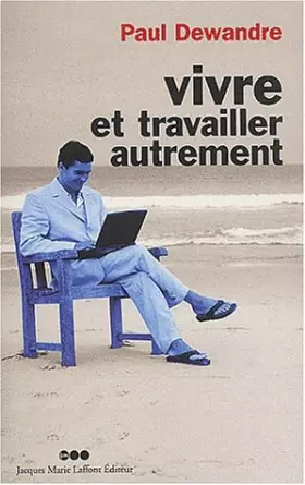 Couverture du produit · Vivre et travailler autrement