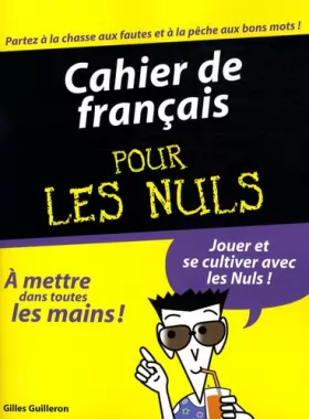 Couverture du produit · Cahier de Français Pour les nuls