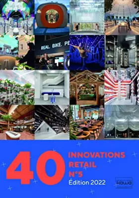 Couverture du produit · 40 Innovations Retail n°5 - Edition 2022
