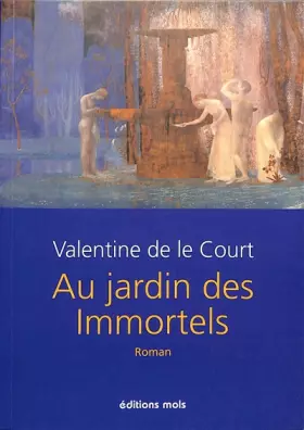 Couverture du produit · Au jardin des Immortels: Roman