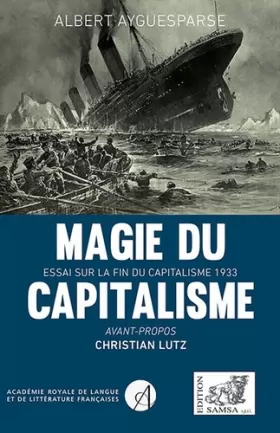 Couverture du produit · Magie du capitalisme : Essai sur la fin du capitalisme, 1933