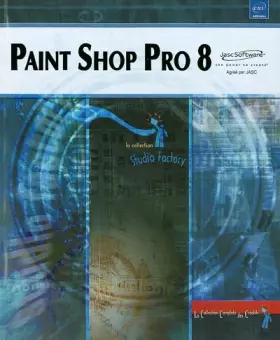 Couverture du produit · Paint Shop Pro 8, agréé par JASC