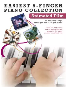 Couverture du produit · Easiest 5-Finger Piano Collection : Animated Films
