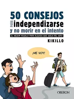Couverture du produit · 50 consejos para independizarse y no morir en el intento: El mejor regalo para alguien que vuela del nido