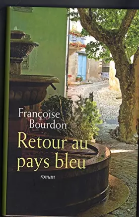 Couverture du produit · Retour au pays bleu
