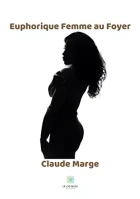 Couverture du produit · Euphorique Femme au Foyer