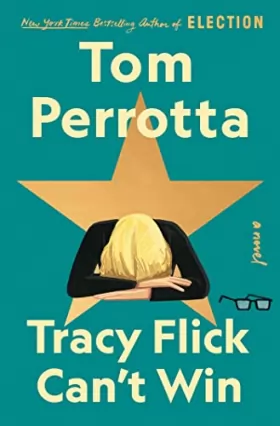 Couverture du produit · Tracy Flick Can't Win: A Novel