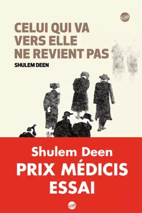 Couverture du produit · Celui Qui Va Vers Elle Ne Revient Pas