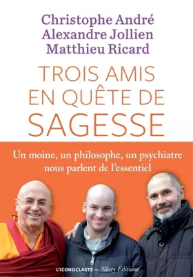 Couverture du produit · Trois amis en quête de sagesse