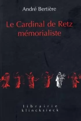 Couverture du produit · Le Cardinal de Retz mémorialiste
